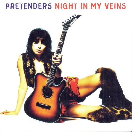 Pretenders* Night In My Veins
